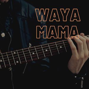 Waya Mama