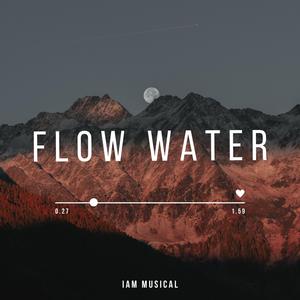 Flow Water
