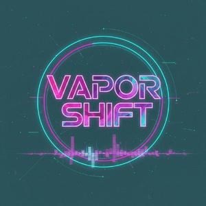 Vapor Shift