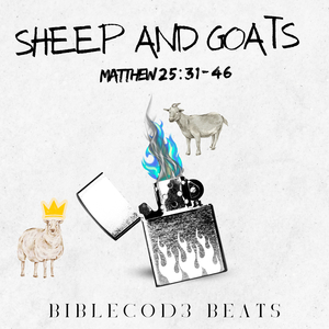 Sheep and Goats Matthew 25:31-46