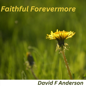 Faithful Forevermore