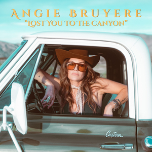 Lost You to the Canyon