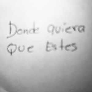 Donde Quiera Que Estes