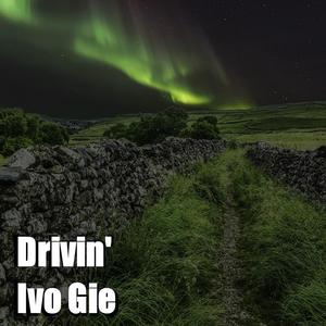 Drivin'