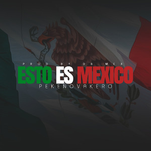 Esto Es Mexico