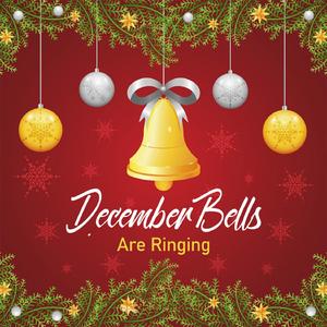 December Bells are Ringing (feat. Voice of Castello)