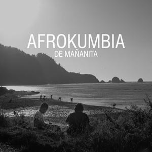 Afrokumbia de mañanita