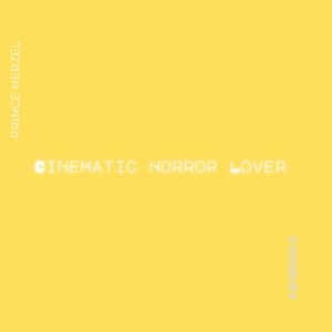 Cinematic Horror Lover, Vol. 26