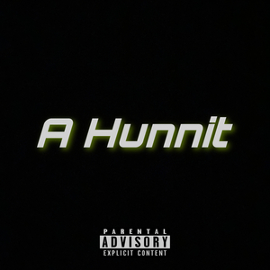 A Hunnit