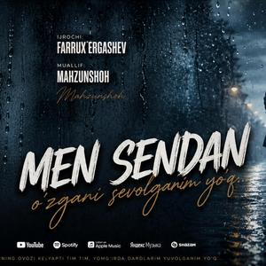 Men sendan o'zgani sevolganim yo'q