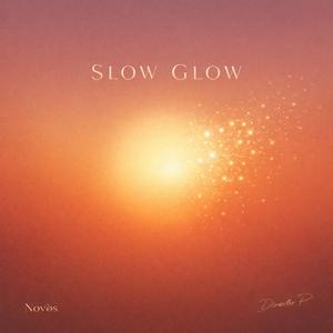 Slow Glow (feat. Novøs)