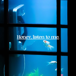 亲爱的你听我说