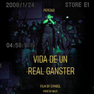 vida de un real ganster