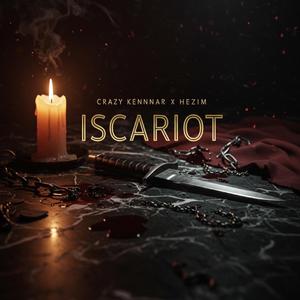 ISCARIOT (feat. Hezim)