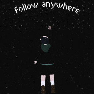 Follow Anywhere