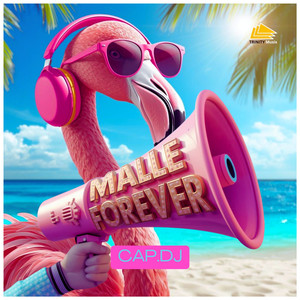 Malle Forever (Tent Party Mix)