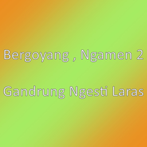 Gandrung Ngesti Laras