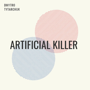 Artificial Killer