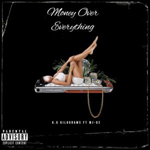 Money Over Everything (feat. Mj-02)