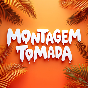 MONTAGEM TAMADA