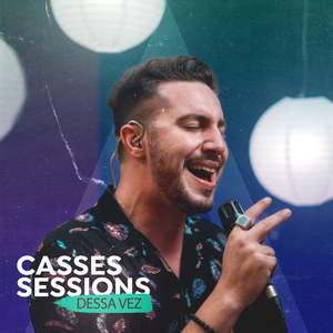 Dessa Vez (Casses Session)