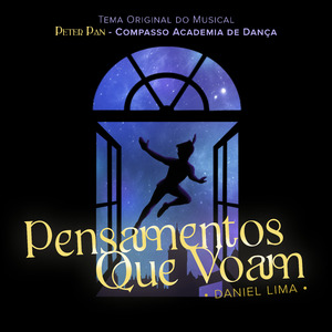 Pensamentos Que Voam (Trilha Sonora Original "Peter Pan - O Musical")