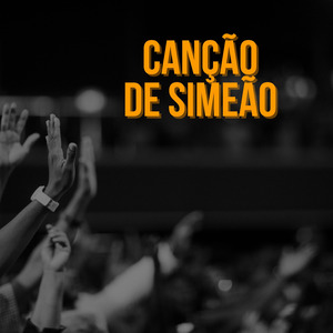 Canção de Simeão (Instrumental Worship)