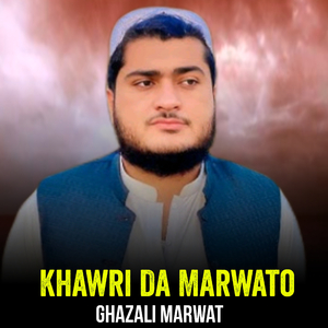 Khawri Da Marwato