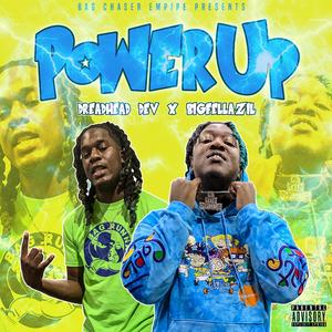 Power Up (feat. DreadHead Dev)