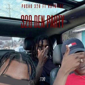 320 DEN PARTY (feat. NotNiice)