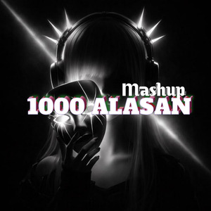 1000 Alasan (Remix)