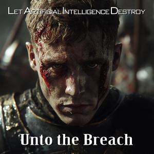 Unto the Breach
