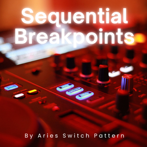 Sequential Breakpoints