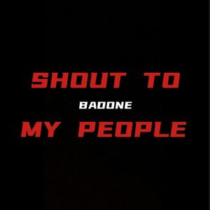 SHOUT TO MY PEOPLE（prod.by Jeston）