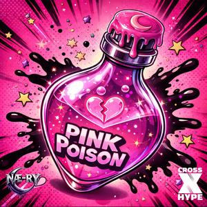 PINK POISON (feat. Næ-Rý)