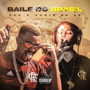 Baile do Brasil (feat. Mc Juninho da 10)