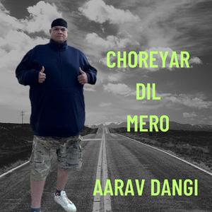 choreyra Dil mero