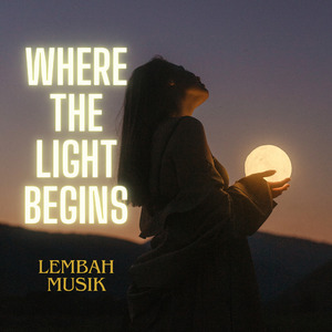 Where The Light Begins