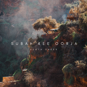 Subah Kee Oorja