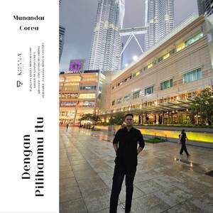 Dengan Pilihanmu Itu