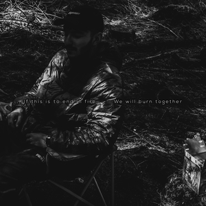 We Will Burn Together