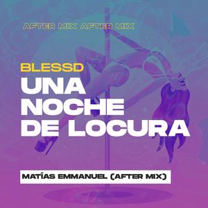 Una noche de locurax - After mix