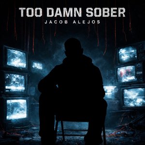 Too Damn Sober