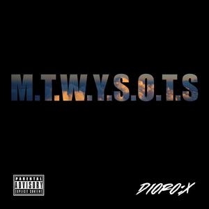 M.T.W.Y.S.O.T.S. (Intro)