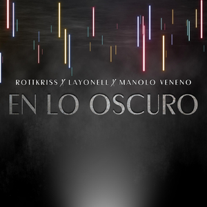 En Lo Oscuro (feat. Layonell & Manolo Veneno)