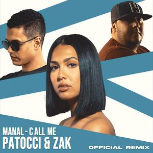 Call Me (Patocci & DJ Zak Remix)