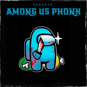 Among Us Phonk