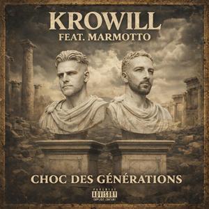 CHOC DES GENERATIONS (feat. MARMOTTO)