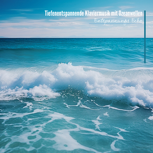 Das verschlafene Meer (Ozeanwellen)