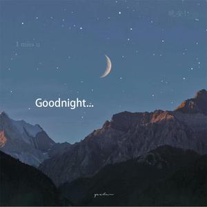 Goodnight...